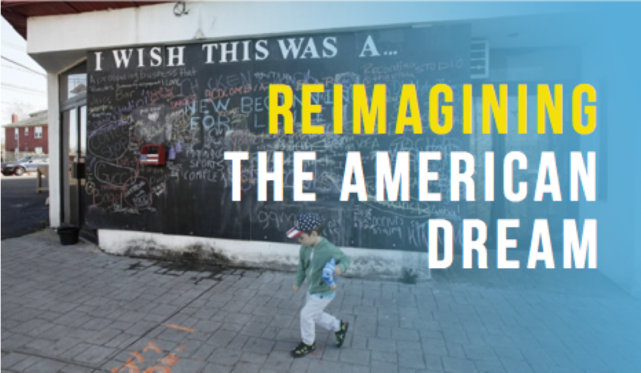 Reimagining the american dream